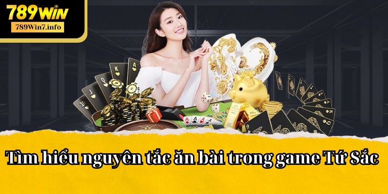 Tìm hiểu nguyên tắc ăn bài trong game Tứ Sắc